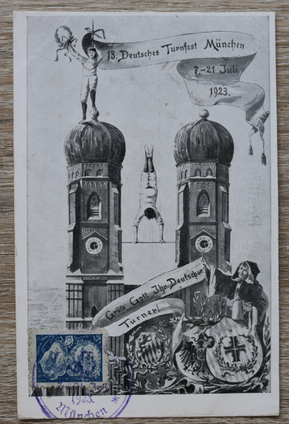 AK München / 1923 / 13. Deutsches Turnfest / Münchner Kindl Grüss Gott Ihr Deutschen Turner / Vignette Frauenkirche und Jahn / Stempel